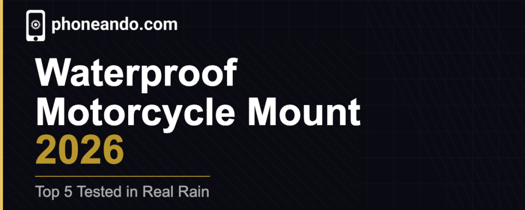 Best waterproof motorcycle phone mount for 2026